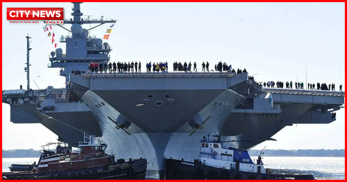 ইরান যুদ্ধে মোতায়েন করা যুক্তরাষ্ট্রের রণতরি ফোর্ডকে গ্রিসের বন্দরে সরিয়ে নেয়া হচ্ছে