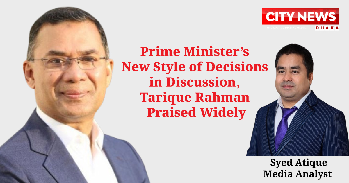 Why Tarique Rahman Is Drawing Attention in Bangladesh