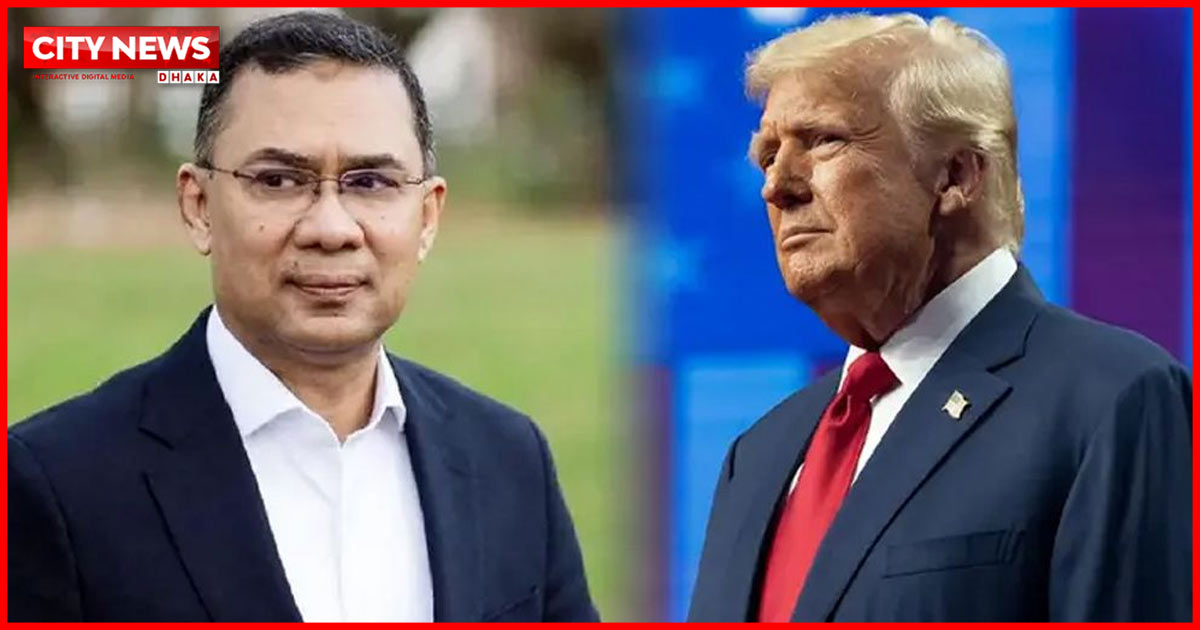 তারেক রহমানকে ট্রাম্পের চিঠি, সাক্ষাতের প্রত্যাশা