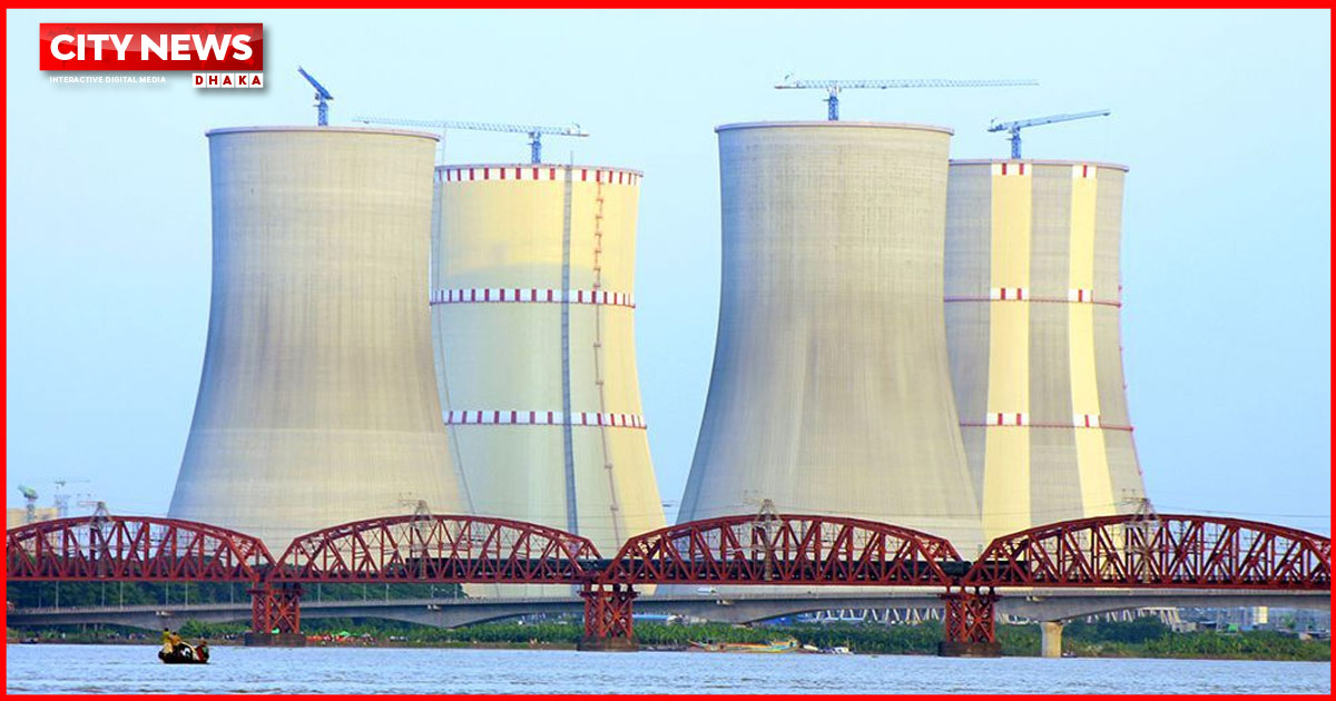 পরমাণু বিদ্যুৎ উৎপাদনের যুগে পা রাখছে বাংলাদেশ, জ্বালানি লোডিং মঙ্গলবার
