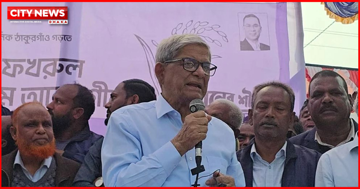 তারা বাংলাদেশের ‘স্বাধীনতার বিরোধিতা’ করেছিল: ফখরুল