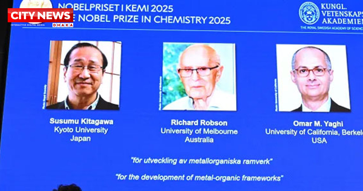 Three scientists win 2025 Chemistry Nobel for MOF breakthroughs